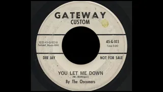 Oncomers - You Let Me Down(1963).(m).