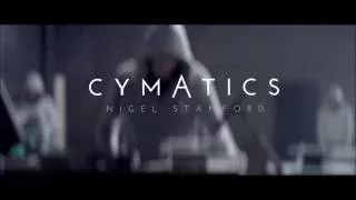 CYMATICS: Science vs Music - Nigel Stanford (Music Only)