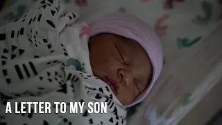 A Letter To My Son | Short Documentary