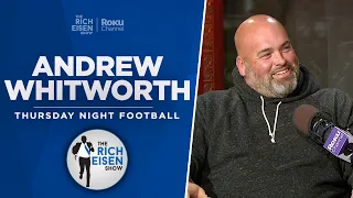 Andrew Whitworth Talks McVay, Rodgers, Eagles, 49ers, Cowboys & More w/ Rich Eisen | Full Interview