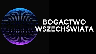 Nieskończona Hojność Wszechświata | Przyciągnij Miłość, Pieniądze i Dobrobyt