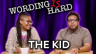 The Kid VS Tahir Moore - Wording is HARD
