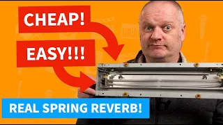 A SUPER CHEAP DIY Spring Reverb YOU Can Make Yourself!