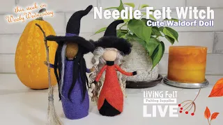 #needlefelting #tutorial LIVE: Needle Felt a Waldorf Witch Doll