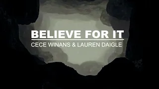 Believe For It | CeCe Winans, ft. Lauren Daigle | LYRICS VIDEO