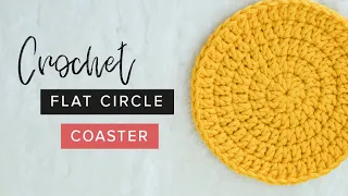CROCHET: How to Crochet a Flat Circle Coaster | Easy Tutorial by Crochet and Tea
