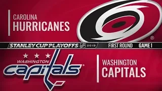 Hurricanes vs Capitals  First Round  Game 1   Apr 11,  2019