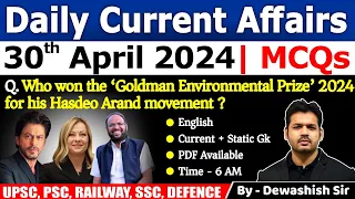 30th April 2024 | Current Affairs Today | Daily Current Affair | Current affair 2024 | Dewashish Sir