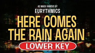 Here Comes The Rain Again (Karaoke Lower Key) - Eurythmics