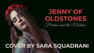 Jenny of Oldstones - Sara Squadrani vocal cover (Florence and the Machine)