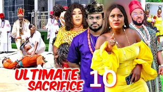 ULTIMATE SACRIFICE 10 - MALEEK MILTON, CHIZZY ALICHI,  2023 Latest Nigerian Nollywood Movie