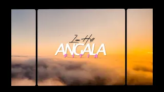 Lion Hill - Angala fitia (Official video)