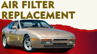 Porsche 944 Turbo Air Filter Replacement (1983 - 1989)