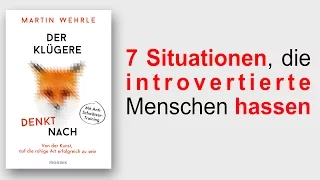 Introvertiert: 7 Situationen, die Introvertierte hassen („Sag doch mal was!“), Introversion / Wehrle