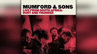 Mumford & Sons - Wona (Live from South Africa: Dust and Thunder)