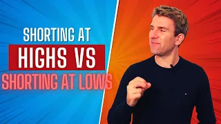 SHORTING AT HIGHS VS SHORTING AT LOWS! WHICH IS BEST!? 🧐👀