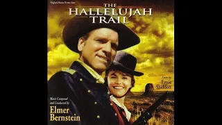 The Hallelujah Trail - Instrumental Suite (Elmer Bernstein)