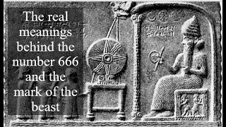 The Real Meanings Behind the Number 666 and the Mark of the Beast | Part 1