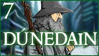 GANDALF IS TROLLING ME! Third Age: Total War (DAC V5) - Northern Dúnedain - Episode 7