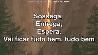 Milton Cardoso - Sossega (Cover) Canção e Louvor