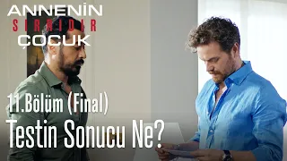 DNA testinin sonucu.. - Annenin Sırrıdır Çocuk 11. Bölüm (Final)