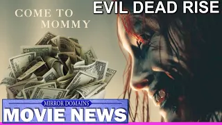 Evil Dead Rise Box Office! is HUGE! Mirror Domains Movie News April 24, 2023