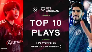 TOP 10 PLAYS | Playoffs de Meio de Temporada | VCT Americas Etapa 1