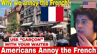 American Reacts Why American Tourists Annoy The French