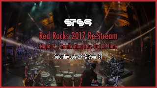 STS9 - Throwback Re:Stream (Red Rocks 2017 - Night 2)