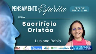 SACRIFÍCO CRISTÃO -  Lusiane Bahia