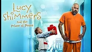 Lucy Shimmers and the Prince of Peace #moviereview #Lucyshimmers #lucy