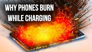 That's How Phones Can Catch on Fire While Charging