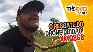 O RESGATE DO DRONE DOIDÃO! VOO TESTE XK CYCLONE Q868 WLTOYS GPS CAMERA GIMBAL - PARTE 2