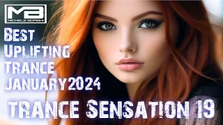 TRANCE SENSATION Ep. 19 - The Best Of Uplifting Trance & Melodic Trance January 2024
