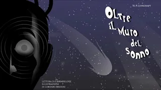 H.P. Lovecraft - Oltre il Muro del Sonno (Audiolibro Italiano Completo)[VECCHIA VERSIONE]