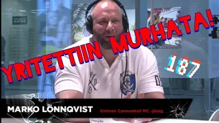 Ex-Cannonball-jäsen Marko Lönqvist yritettiin murhata: Vaimo ja lapset autossa!