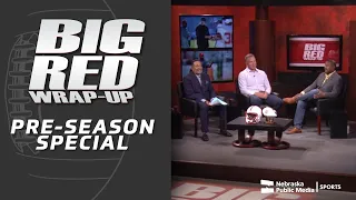 Pre-Season Special | Big Red Wrap Up | Nebraska Public Media