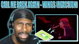 INSANE VOCALS!! | Call Me Back Again - Wings (Reaction)