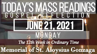 Today's Mass Readings & Gospel Reading | June 21, 2021 - Monday (Memorial of St. Aloysius)