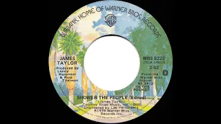 1976 HITS ARCHIVE: Shower The People - James Taylor (stereo 45 single version--#1 A/C)