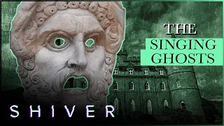 The Mystery Of The SINGING Ghosts | Most Haunted | Shiver