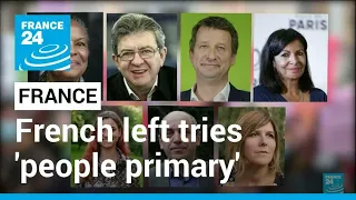 France election: French left tries 'people primary' to pick candidate • FRANCE 24 English