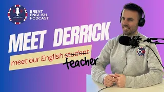 English Language Podcast to improve your listening level: Meet our English Teacher Meet Derrick/DMan