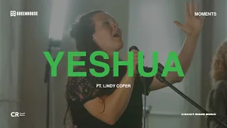 Moments: Yeshua (LIVE) Ft. Lindy Cofer and Circuit Rider Music