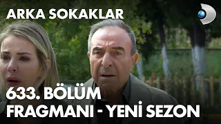 Arka Sokaklar 633. Bölüm Fragmanı - YENİ SEZON