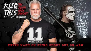 Kevin Nash on Sting shouting him out on AEW TV