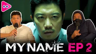 My Name Reaction & Review | Season 1 Episode 2 | 마이 네임