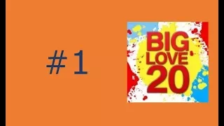 Big Love 20 (28.05.2017)