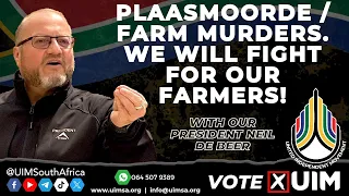 Plaasmoorde / Farm Murders. We WILL fight for our farmers!