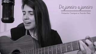 De janeiro a janeiro - Roberta Campos ft. Nando Reis || Marina Aquino